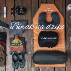 Co zabrać na biwak? Lista eksperta, by nic nie zabrakło!