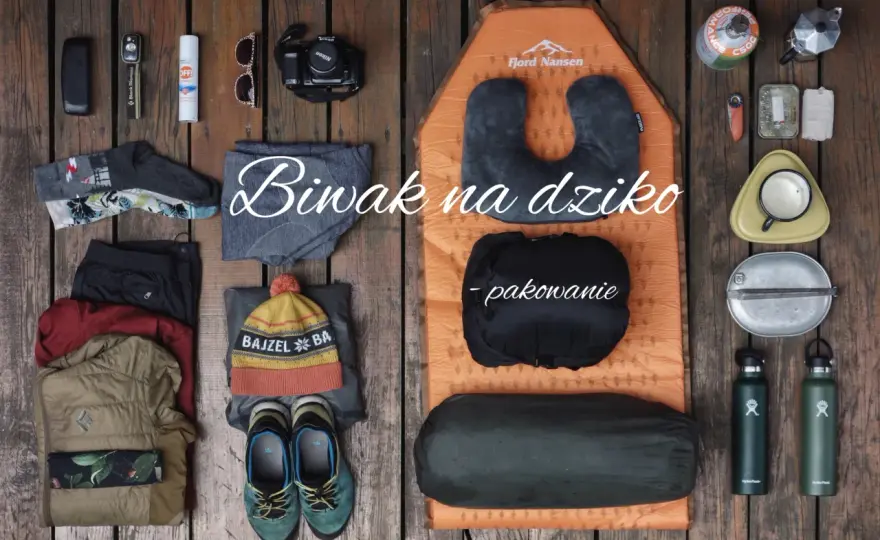 Co zabrać na biwak? Lista eksperta, by nic nie zabrakło!